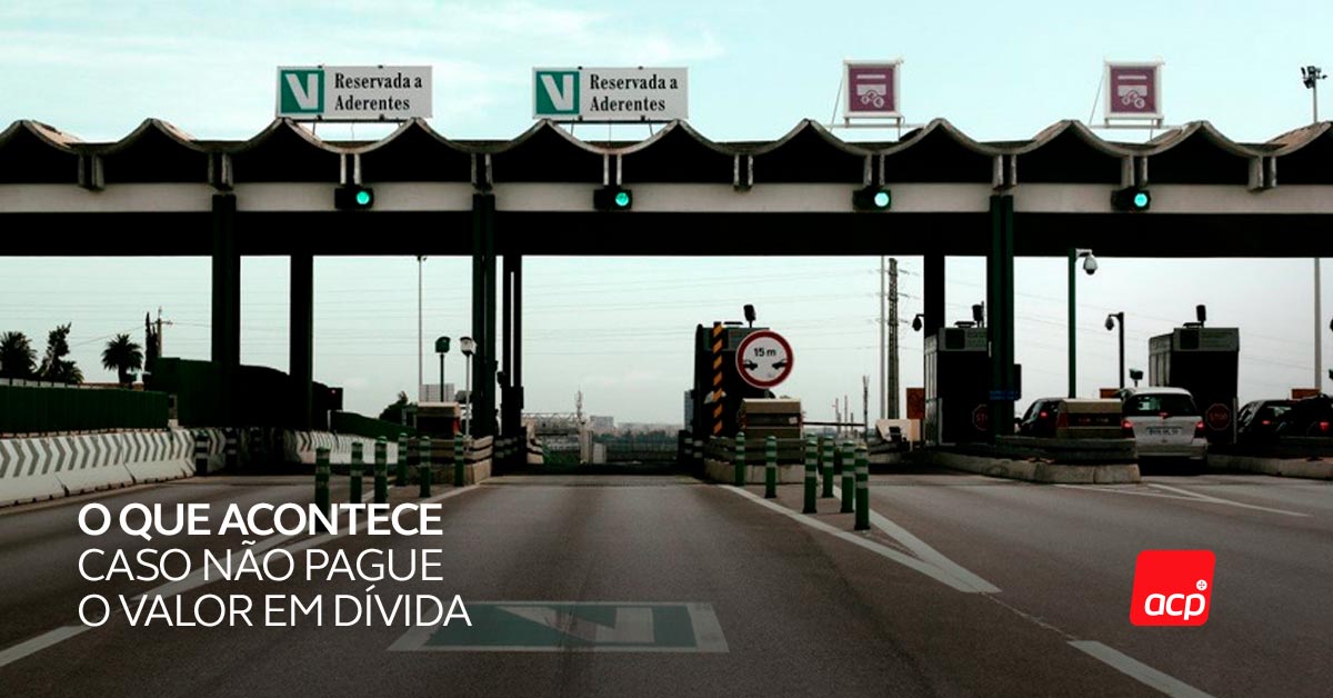 O que fazer se passar numa Via Verde ou SCUT sem identificador | ACP O que fazer se passar numa Via Verde ou SCUT sem identificador | ACP